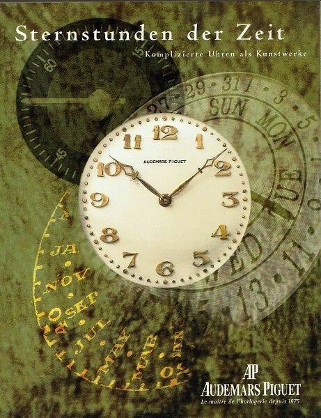 Audemars Piguet, Sternstunden der Zeit, Komplizierte Uhren als Kunstwerke