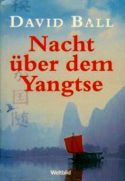 Ball - Nacht über dem Yangtse