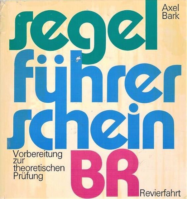 Bark - Segelführerschein BR Revierfahrt