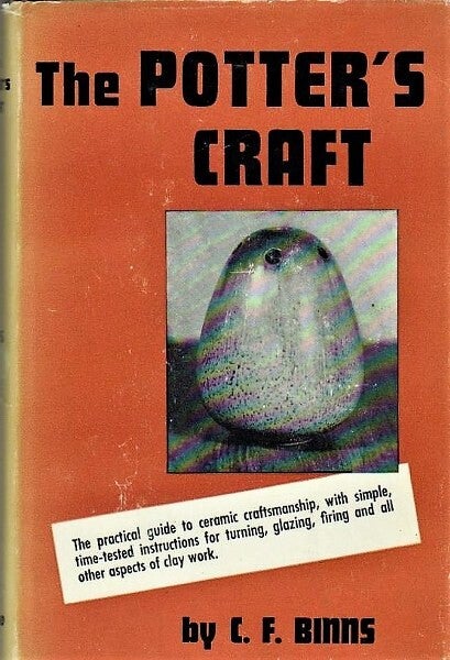 Binns - The Potter´s Craft.  The practical Guide to ceramic craftsmanship.