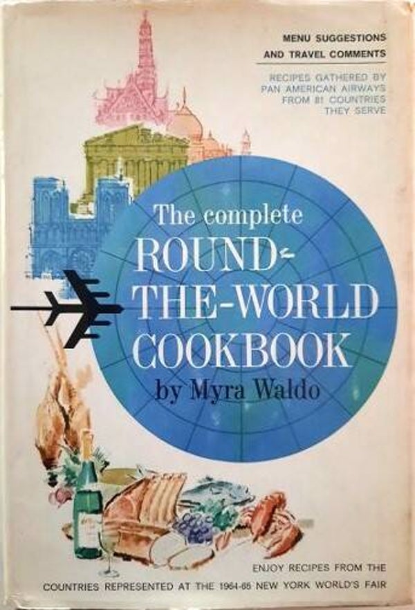 Waldo - The Complete Round-The-World Cookbook - Pan American Airways