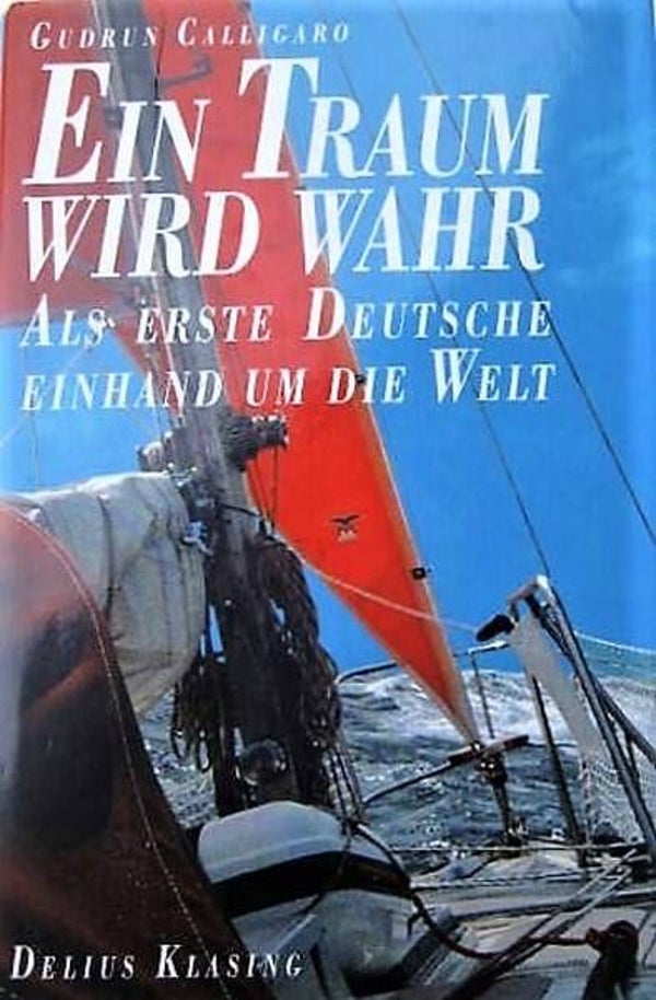 Calligaro - Ein Traum wird wahr - Einhand um die Welt