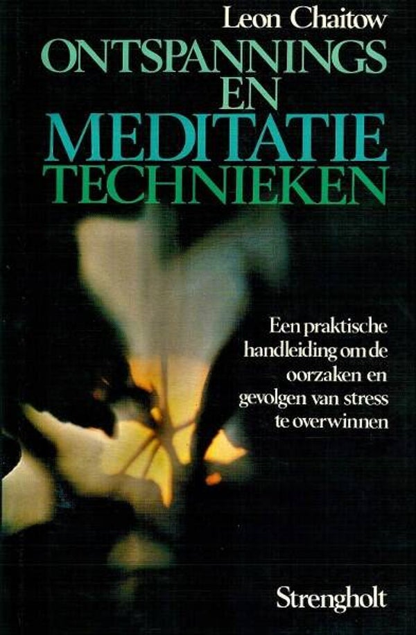 Chaitow - Ontspannings en meditatietechnieken