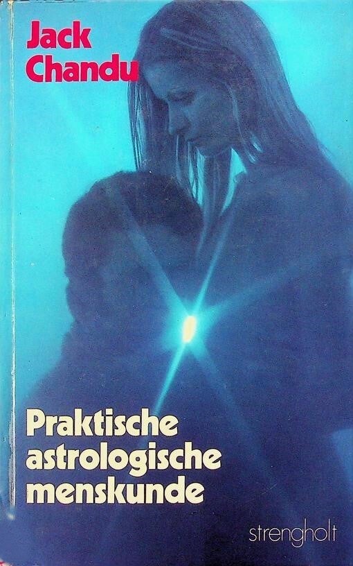 Chandu - Praktische astrologische menskunde