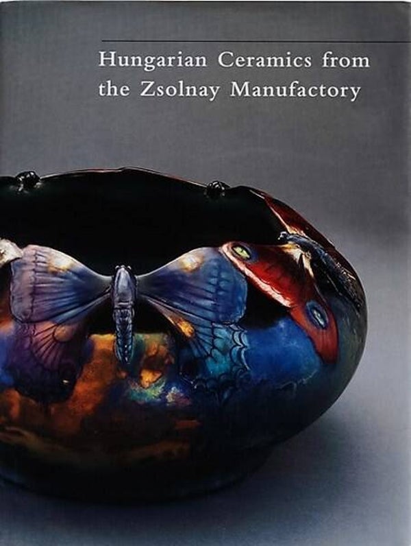 Csenkey - Hungarian Ceramics from the Zsolnay Manufactory