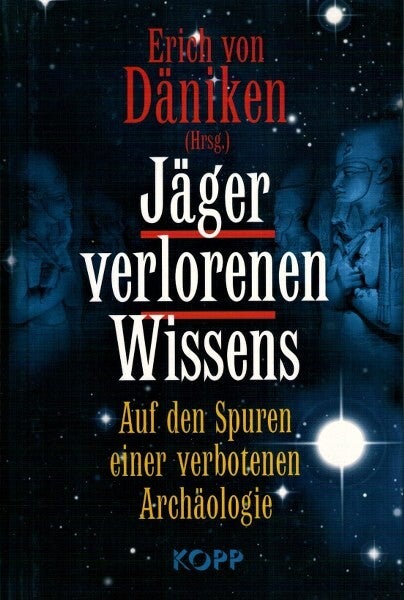 Daniken - Jäger verlorenen Wissens