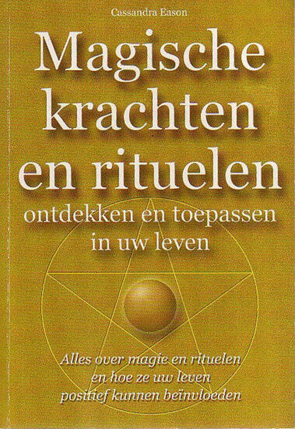 Eason - Magische krachten en rituelen ontdekken en toepassen