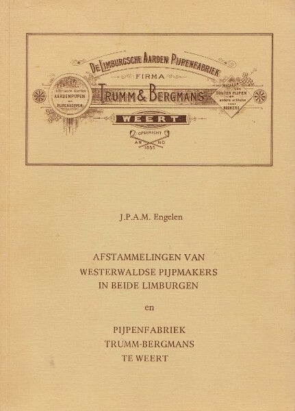 Limburg / Pijpenmakers te Weert - Trumm-Bergmans (Gesigneerd)