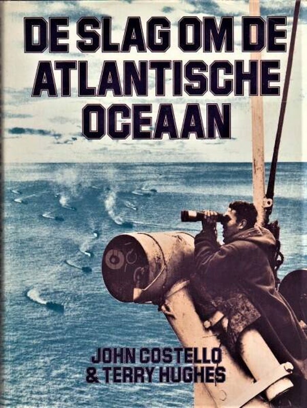 Costello - De Slag om de Atlantische Oceaan