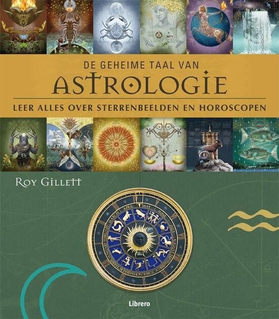 Gillett – De geheime taal van Astrologie