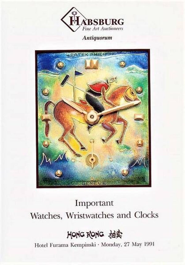 Habsburg, Feldman - Important Watches and Wristwatches and Clocks 27 May 1991
