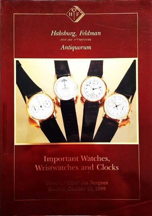 Habsburg, Feldman - Important Watches and Wristwatches and Clocks 15 October 1989