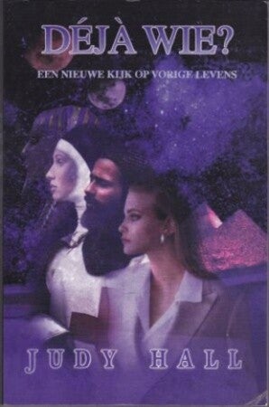 Hall - Deja wie ? een nieuwe kijk op vorige levens