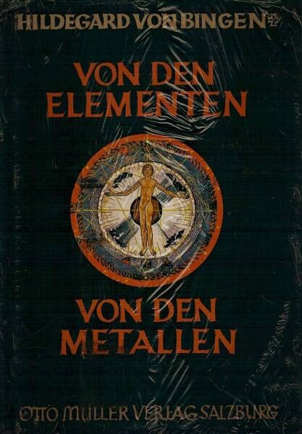 Hildegard von Bingen - Das Buch von Elementen - Von den Metallen
