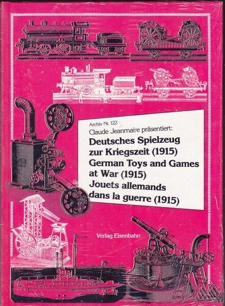 Jeanmaire - Deutsches Spielzeug zur Kriegszeit 1915