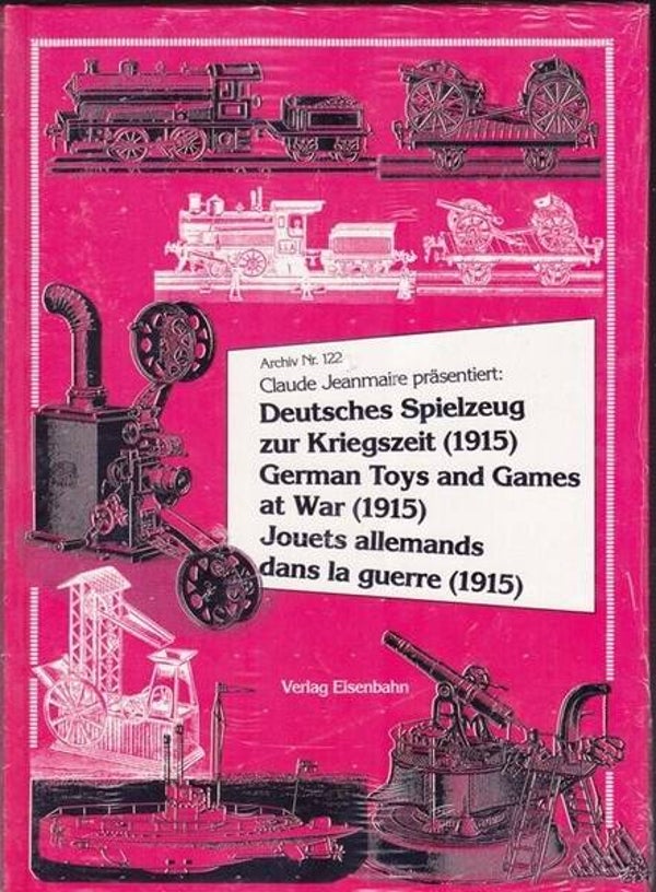 Jeanmaire - Deutsches Spielzeug zur Kriegszeit 1915
