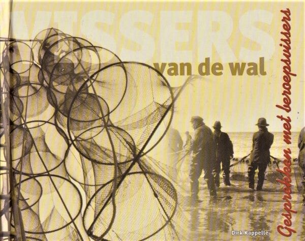 Kappelle - Vissers van de wal