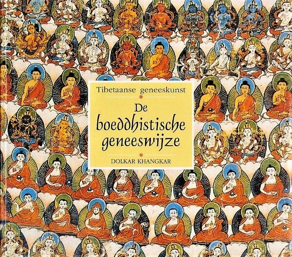 Khangkar - Tibetaanse geneeskunst - de Boeddhistische geneeswijze