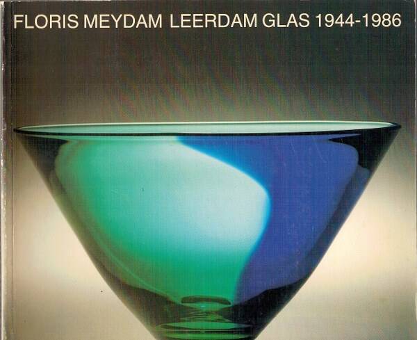 Kley-Blekxtoon - Floris Meydam Leerdam glas 1944-1986