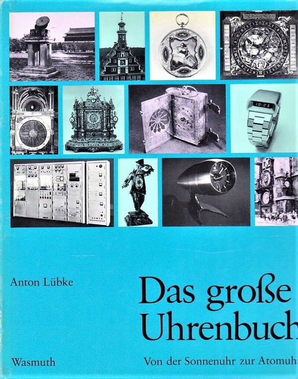 Lübke - Das Grosse Uhrenbuch