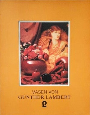 Lambert - Vasen von Gunther Lambert