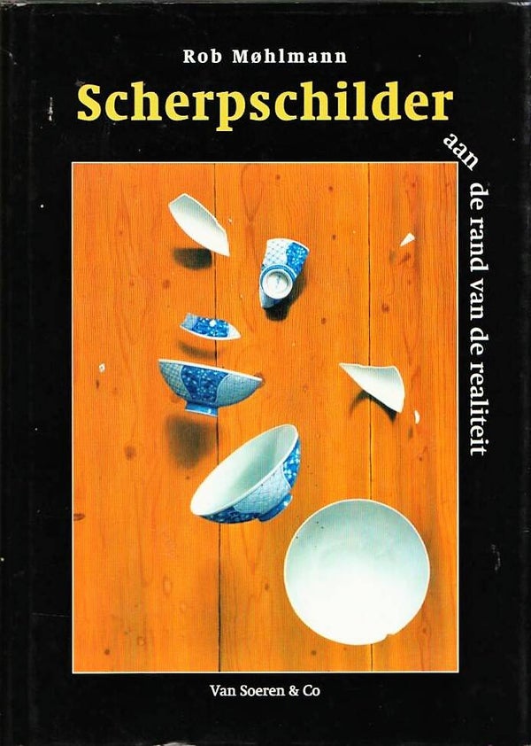 Møhlmann - Scherpschilder aan de rand van de realiteit