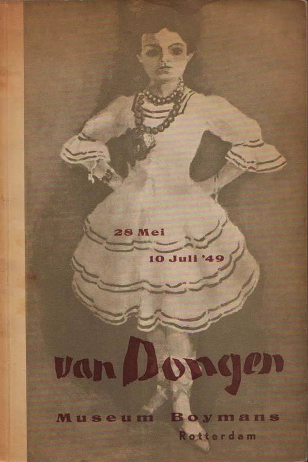 Maurois - Tentoonstelling Kees van Dongen - Werken van 1894 tot 1949