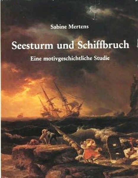 Mertens - Seesturm und Schiffbruch