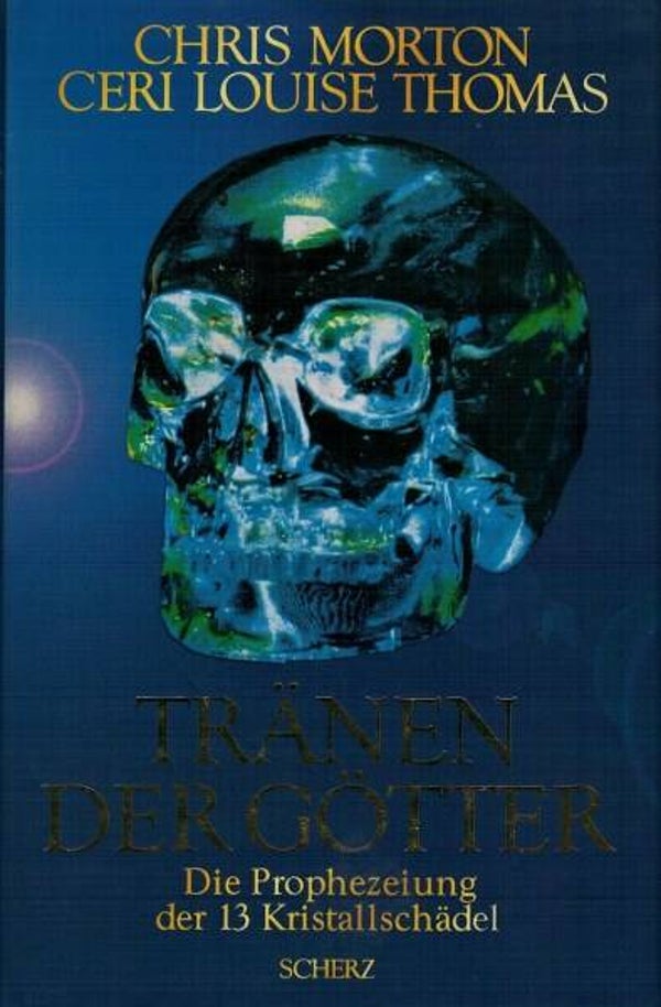 Morton - Tränen der Götter. Die Prophezeiung der 13 Kristallschädel (esoterie)