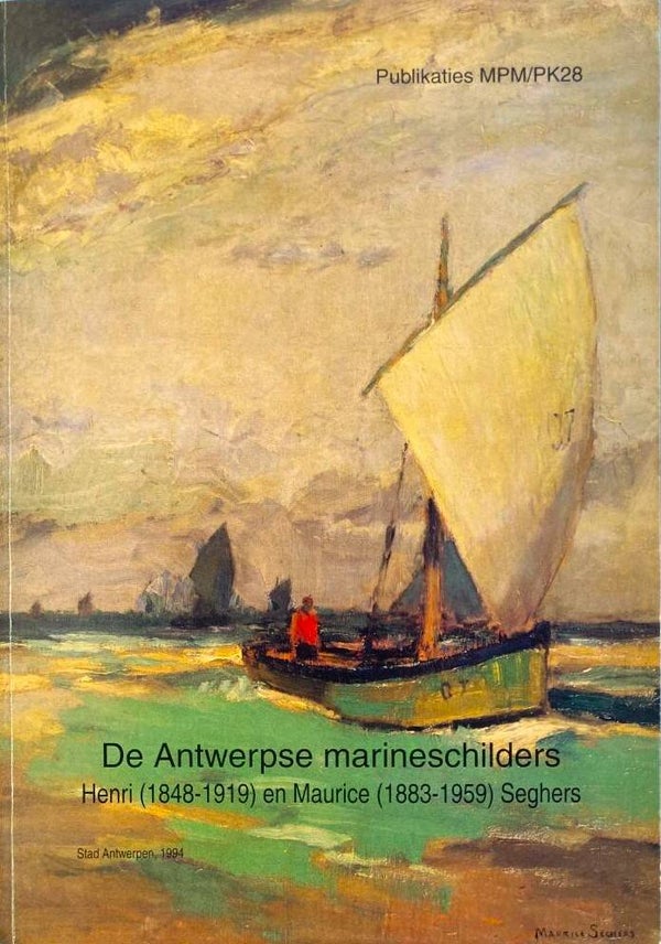 Nave - De Antwerpse marineschilders Seghers