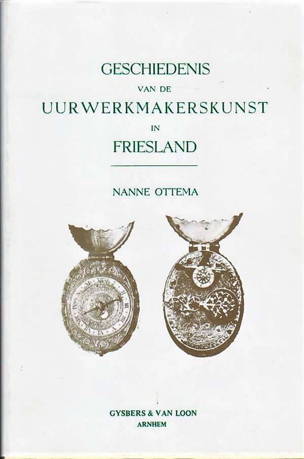 Ottema - Geschiedenis van de uurwerkmakerskunst in Friesland