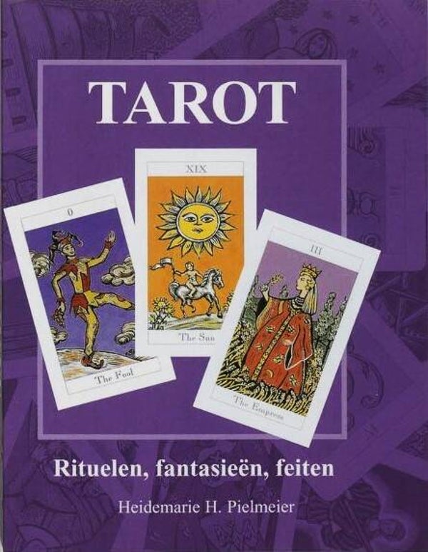 Pielmeier - Tarot.  Rituelen, fantasieën, feiten