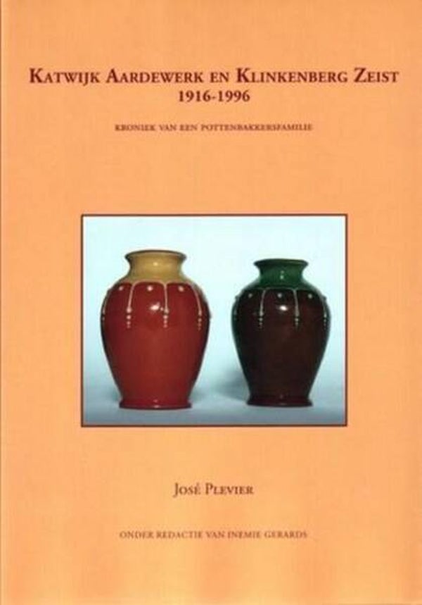 Plevier - Katwijk Aardewerk en Klinkenberg Zeist 1916-1996