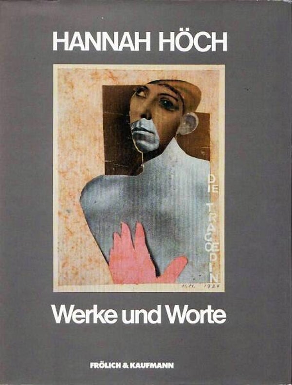 Remmert - Hanna Höch - Werke und Worte (Hoch)