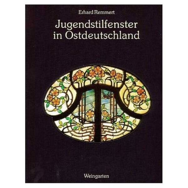 Remmert- Jugendstilfenster in Ostdeutschland