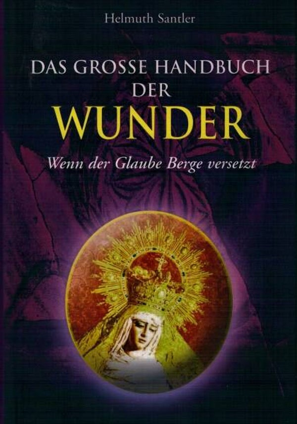 Santler - Das große Handbuch der Wunder