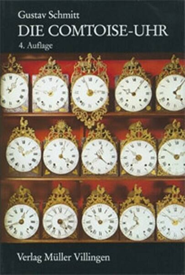 Schmitt - Die Comtoise-Uhr