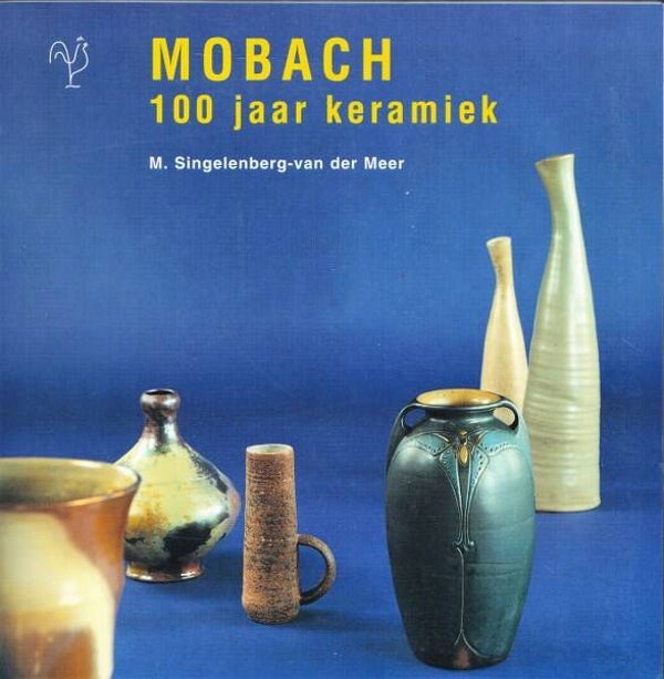 Singelenberg-van der Meer - Mobach 100 jaar keramiek