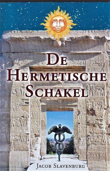 Slavenburg - De Hermetische Schakel
