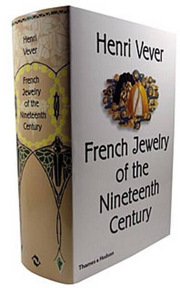 Vever- French Jewelry of the Nineteenth Century