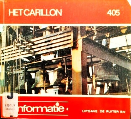 Weel - Het carillon. Klokken Luidklokken Torenklokken