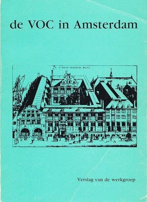 Wieringa - De Verenigde Oostindische Compagnie in Amsterdam