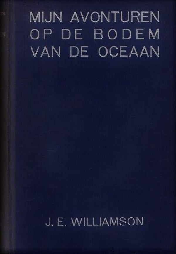 Williamson - Mijn avonturen op de bodem van de oceaan