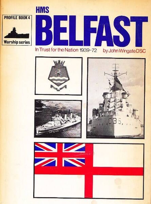 Wingate - In Trust for the Nation HMS Belfast