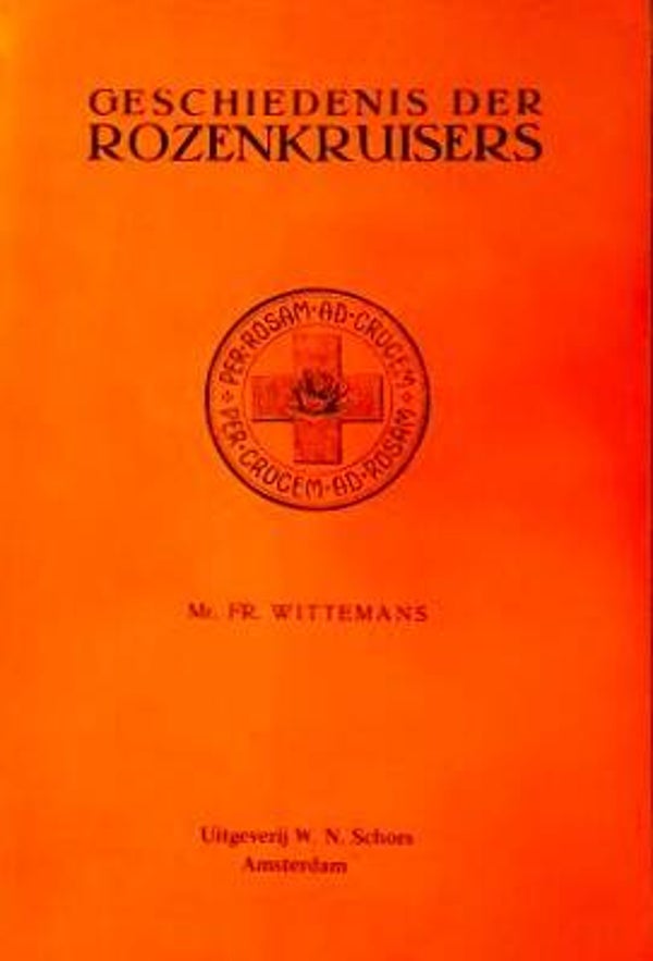 Wittemans - Geschiedenis der Rozenkruisers