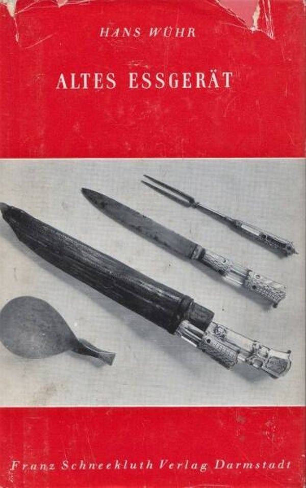 Wühr - Altes Essgerät - Löffel Messer Gabel