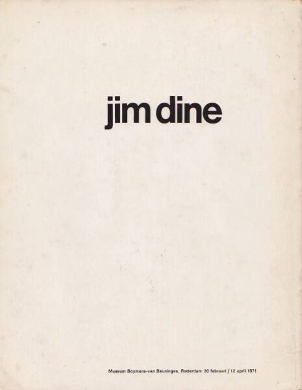 Zeldzame Jim Dine Catalogus - Museum Boijmans Van Beuningen 1971