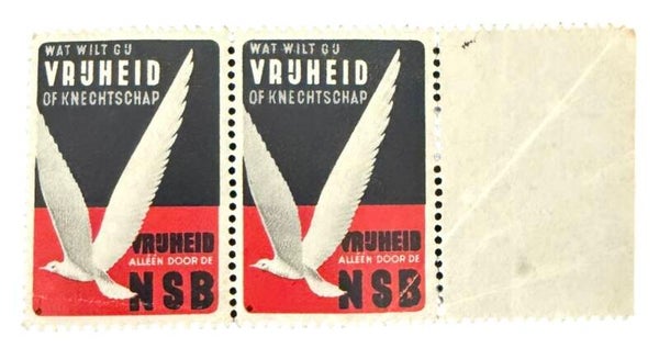 Originele WW2 Zegels 'N.S.B. - WAT WILT GIJ, Vrijheid of Knechtschap'