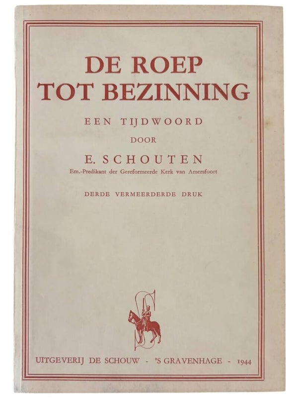 Originele WW2 Brochure 'De Roep tot Bezinning' Een tijdwoord door E. Schouten