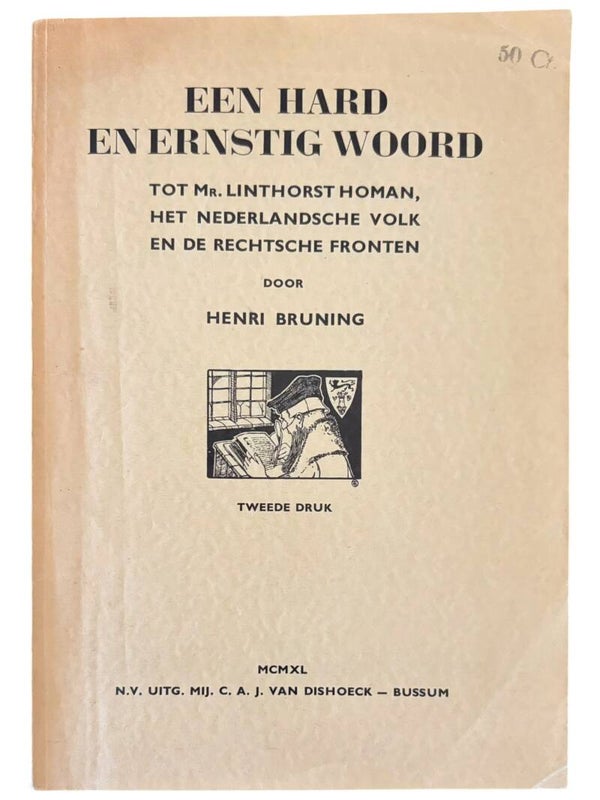 Originele WW2 Brochure 'Een Hard en Ernstig Woord' Door Henri Bruning - Tweede druk